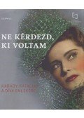Péter Zsolt - Ne kérdezd, ki voltam
