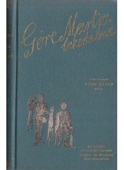 Göre Gábor - Göre Martsa lakodalma Göre Gábor - Göre Martsa lakodalma, Budapest 1914 antikvár könyv