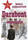 Mihail Kamjanyicin - Darabont - Hírszerző voltam Budapesten