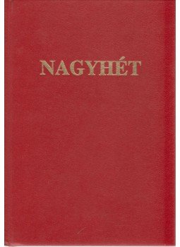 Barsi Balázs - Nagyhét Barsi Balázs - Nagyhét, Esztergom 1992 antikvár könyv