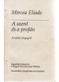 Mircea Eliade - A szent és a profán
