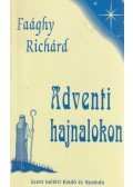 Faághy Richárd - Adventi hajnalokon