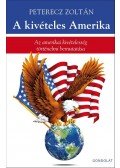 Peterecz Zoltán - A kivételes Amerika