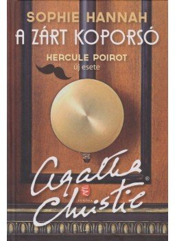 Sophie Hannah - A zárt koporsó Sophie Hannah - A zárt koporsó, Budapest 2016 antikvár könyv