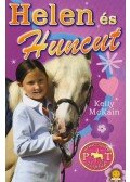 Kelly McKain - Helen és Huncut  - Pónitábor Naplók 1.