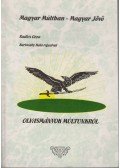 Radics Géza - Olvasmányok múltunkról