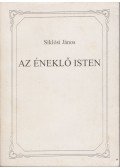 Siklósi János - Az éneklő Isten
