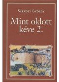 Sárközi György - Mint oldott kéve II.