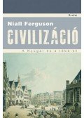 Niall Ferguson - Civilizáció