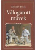 Székely János - Válogatott művek