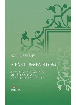 Kulin Ferenc - A paktum-fantom, null 2016 antikvár könyv
