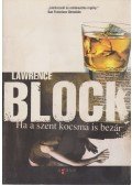 Lawrence Block - Ha a szent kocsma is bezár