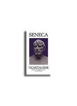 Lucius Annaeus Seneca - Vigasztalások Lucius Annaeus Seneca - Vigasztalások, null 2002 antikvár könyv