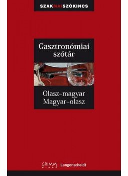  - Olasz-magyar, Magyar-olasz gasztronómiai szótár, null 0 antikvár könyv