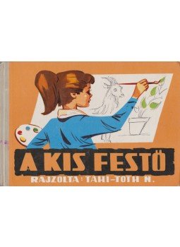 Simon Tibor (szerk.) - A kis festő Simon Tibor (szerk.) - A kis festő, 0 antikvár könyv