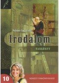 Pethőné Nagy Csilla - Irodalom 10.  tankönyv