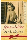 Gene Wilder - A nő, aki nem