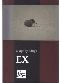 Csapody Kinga - EX Csapody Kinga - EX, null 0 antikvár könyv