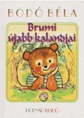 Bodó Béla - Brumi újabb kalandjai