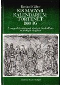 Kovács I. Gábor - Kis magyar kalendáriumtörténet 1880-ig (dedikált)