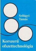 Szilágyi Tamás - Korszerű ofszettechnológia