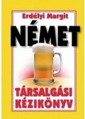 Erdélyi Margit - Német társalgási kézikönyv