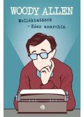 Woody Allen - Mellékhatások + Kész anarchia