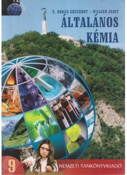 Z. Orbán Erzsébet, Wajand Judit - Általános kémia Z. Orbán Erzsébet, Wajand Judit - Általános kémia, Budapest 2010 antikvár könyv