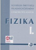  - Egységes érettségi feladatgyűjtemény - Fizika I.