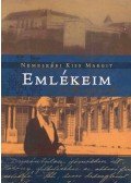 Nemeskéri Kiss Margit - Emlékeim