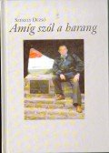 Székely Dezső - Amíg szól a harang