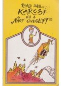 Roald Dahl - Karcsi és a Nagy Üveglift
