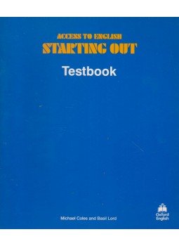 Coles, Michael, Lord, Basil - Access to English - Starting Out Testbook Coles, Michael, Lord, Basil - Access to English - Starting Out Testbook, 1993 antikvár könyv
