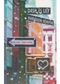  David Levithan,Rachel Cohn  - Dash és Lily - Kihívások könyve