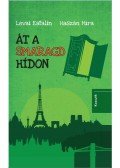 LÉVAI KATALIN , HASZÁN MÍRA - Át a smaragdhídon