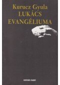 Kurucz Gyula - Lukács evangéliuma (dedikált)