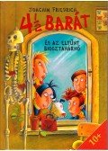 Friedrich, Joachim - 4 1/2 barát és az eltűnt biosztanárnő