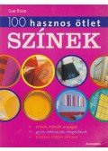 Rose, Sue - 100 hasznos ötlet: Színek