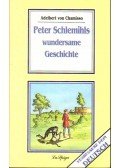 Adelbert von Chamisso - Peter Schlemihls wundersame Geschichte