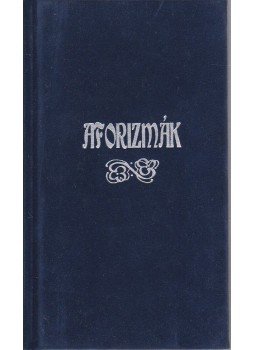 Bernáth Zoltán - Aforizmák Bernáth Zoltán - Aforizmák, Gyöngyös 2006 antikvár könyv