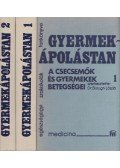 Dr. Balogh László - Gyermekápolástan 1-2.