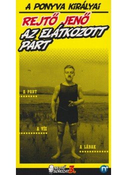 Rejtő Jenő, P. Howard - Az elátkozott part Rejtő Jenő, P. Howard - Az elátkozott part, Pécs 2010 antikvár könyv