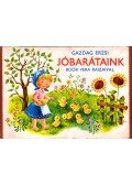 Gazdag Erzsi - Jóbarátaink