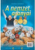 Csurka Gergely - A nemzet aranyai