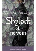 Howard Jacobson - Shylock a nevem