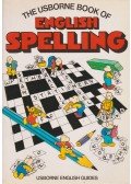 Gee, Robyn,Watson, Carol - The Usborne Book of English Spelling