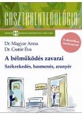 Dr.&nbsp;Magyar&nbsp;Anna&nbsp;,&nbsp;Dr.&nbsp;Csatár&nbsp;Éva - A&nbsp;bélműködés&nbsp;zavarai