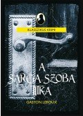 Gaston Leroux - A sárga szoba titka