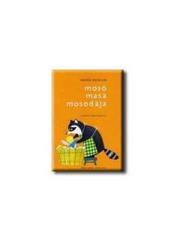 Varga Katalin - Mosó Masa mosodája Varga Katalin - Mosó Masa mosodája, null 2005 antikvár könyv