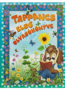Miklós Malvina - Tappancs első olvasókönyve Miklós Malvina - Tappancs első olvasókönyve, 2010 antikvár könyv